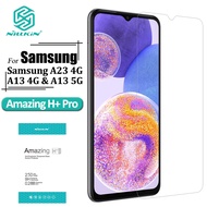 NILLKIN Tempered Glass Samsung Galaxy A23 4G / A13 5G / A13 4G Anti Scratch Fingerprint Anti-Glare H+ Pro Transparent 9H Anti Explosion Screen Protector
