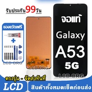 จัดส่งทันที จอ Samsung Galaxy A53 5G หน้าจอ LCD จอแท้ พร้อมทัชสกรีน ใช้ร่วมกับ ซัมซุง กาแลคซี่ A53 แ