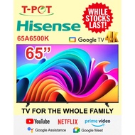 65 INCH HISENSE 65A6500K (B) 4K UHD GOOGLE TV | 1 Year Warranty
