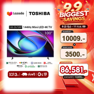 Toshiba TV 100Z670RP ทีวี 100 นิ้ว 144Hz 4K Game Mode Ultra HD VIDAA HDR10+ Quantum Dot Far Field Vo
