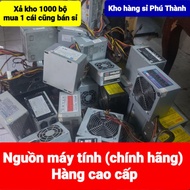 Nguồn Vision 500W 550W nguồn máy tính cũ hoạt động tốt chính hãng kho hàng sỉ Phú Thành