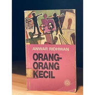 Orang - Orang Kecil - Anwar Ridhwan (terpakai)