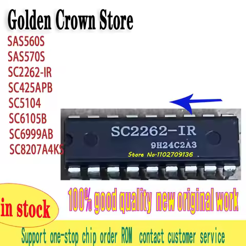 SAS560S SAS570S SC2262-IR SC425APB SC5104 SC6105B SC6999AB SC8207A4KS 5~10PCS/lot