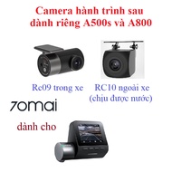 Rear camera RC09 RC10 upgraded RC06 Rear Camera for 70mai Dash Cam A800 A500s