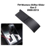 For Mitsubishi Montero 2008-2015 Triton L200 Shifter Slider Pajero Sport Shift Lever Slider Shift Cover 2420A043