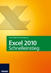 Excel 2010 Schnelleinstieg Saskia Gießen