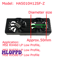 [MLOPPD] GPU Cooler,Graphics Card Fans,HA5510H12SF-Z For MSI RX460 RX550 RX560 2GB 4GT LP OC,HA9010H