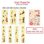 Sticker Decorative stickers for guitar neck and case for Guiter Ukulele Viet Passion HCM