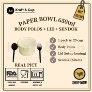 Bundle Paper Bowl 800ml Contents 25 pcs Body + LID + Spoon / GARPU / Rice Bowl Cup 800ml / Bowl Pape