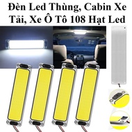 Đèn Led Thùng Cabin Xe Tải Xe Ô Tô 108 Hạt Led Siêu Sáng 24.5X6Cm