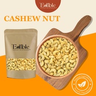 Edible Lightly Roasted Cashew Nut | Kacang Gajus | 腰果 | 200g/ 500g/ 1000g | W240/W320