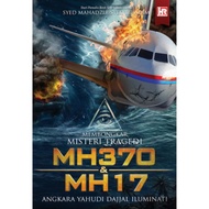 (BERWARNA) Buku Membongkar Misteri Tragedi MH370 & MH17 : Angkara Yahudi Dajjal Iluminati - Syed Mah