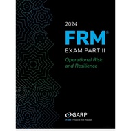 [2031] 2024 FRM Exam Part II - Operational Risk and Resilience (GARP).