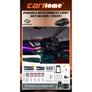 PERODUA MYVI Gen3 2018+ AMBIENT LIGHT FRONT DOOR TRIM PANEL REAR DOOR TRIM PANEL SADDLE BUTTON