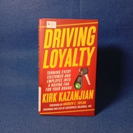 Driving Loyalty by Kirk Kazanjian