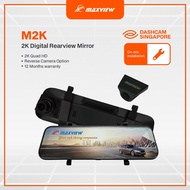 Maxview M2K Digital Rearview Mirror [Product of Singapore] | Digital Car Mirror | Reverse Camera Ins