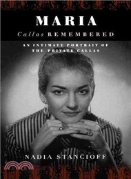 Maria ― Callas Remembered