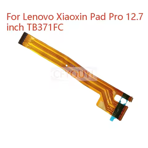 LCD Flex For Lenovo Xiaoxin Pad Pro 12.7 inch 2023 TB371FC Motherboard Flex Cable Replacement Part