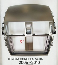 กรอบจอแอนดรอยด์ หน้ากากวิทยุ หน้ากากวิทยุรถยนต์ TOYOTA COROLLA ALTIS ปี 2005 -2010 สำหรับเปลี่ยนจอ A