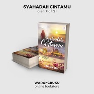 Alaf 21 - Syahadah Cintamu by Kamsiah Abu | novel melayu | novel cinta