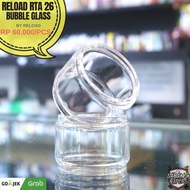 RELOAD RTA 26 BUBBLE GLASS BY RELOAD
