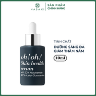 Serum oh!oh! Dưỡng Sáng Da Giảm Thâm Nám 10ml/30ml Hasaki Sản Phẩm Chính Hãng