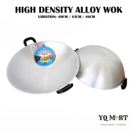 40CM/43CmM46CM High Density Alloy Wok/ Kuali Tebal
