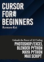 Cursor for Beginner's: MayaPython, MaxScript, BlenderPython... AI writes your scripts