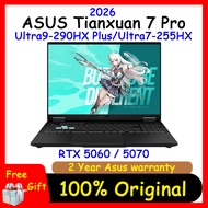 ASUS Tianxuan 7 Pro Core U9-290HX Plus / U7-255HX / U7-251HX / i7-14650HX / RTX5070 / RTX5060 / 16in