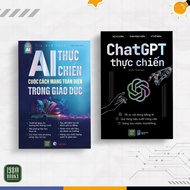Sách - Combo 2 cuốn: Chat GPT Thực Chiến + AI Thực Chiến Cuộc Cách Mạng Toàn Diện Trong Giáo Dục