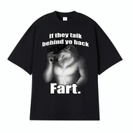 If They Talk Behind Yo Back Fart Wolf Literally Me Funny Meme Emo T-shirt Men's Harajuku Retro Overs