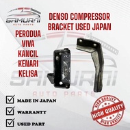 PERODUA VIVA KANCIL KENARI KELISA DENSO COMPRESSOR BRACKET USED JAPAN