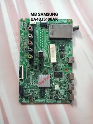 MAINBOARD MB MODULE MOTHERBOARD MESIN TV LED SAMSUNG UA43J5100AK UA43J5100 43J5100