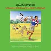 Samad Metsässä: Finnish-Somali Bilingual Edition Mohammed Umar