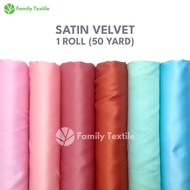 Bahan Kain Satin Velvet Premium 1 Roll 60 Yard