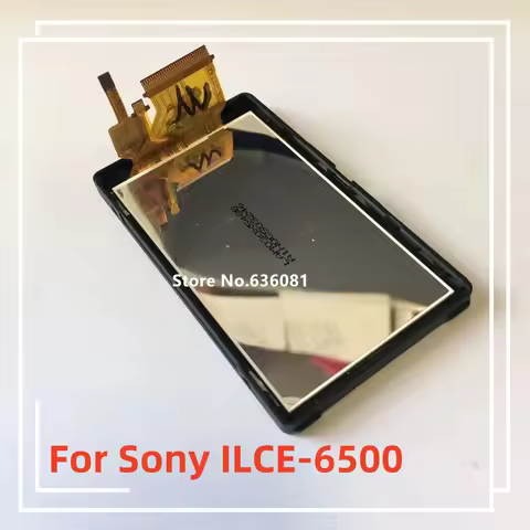 Repair Parts A6500 LCD Display Screen Unit A-2178-076-A For Sony ILCE-6500