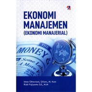 Gramedia Medan - MANAGEMENT ECONOMICS: MANAGERIAL ECONOMICS