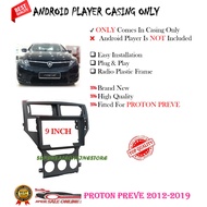 ANDROID PLAYER CASING 9 INCH FOR PROTON PREVE