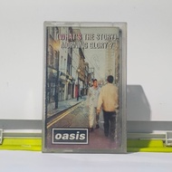 Kaset OASIS - What's the story