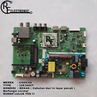 MB MOBO MAINBOARD MESIN TV LED COOCAA 32E3600T 32E3600 T