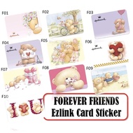 Forever Friends Ezlink Card Sticker (Hologram)
