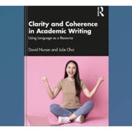 Clarity and Coherence in Academic Writing: Using Language as a Resource