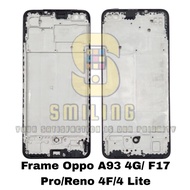 MIDDLE FRAME LCD HOLDER LCD PLATE OPPO A93 4G F17 PRO RENO 4F RENO 4 LITE NEW ORI