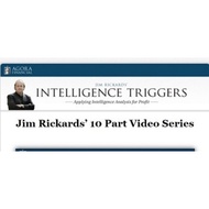 [Video Course] Jim Rickards Intelligence Triggers by Agora Financial