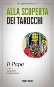 Il Papa negli Arcani Maggiori dei Tarocchi Rebecca Walcott