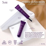 𝐑𝐄𝐀𝐃𝐘 𝐒𝐓𝐎𝐂𝐊-SUNSCREEN - NOIR HYBRID SUNSCREEN SESUAI BERMINYAK