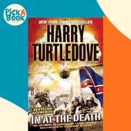 In at the Death (Settling Accounts, Book Four) by Harry Turtledove (US edition, paperback)