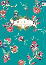 Recipe Notebook Organizer: A4 Large Recipe Book to Write In with Alphabetical Tabs | Cooking Journal