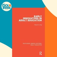[100% Original Books] - Early Innovators in Adult Education by Huey B. Long (UK edition, paperback)
