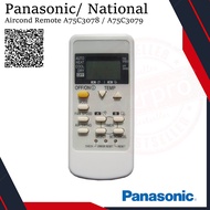 PANASONIC / NATIONAL Aircond Remote A75C3078 / A75C3079